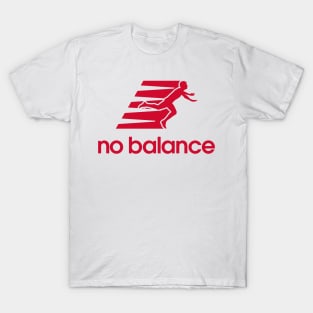 No Balance Funny T-Shirt